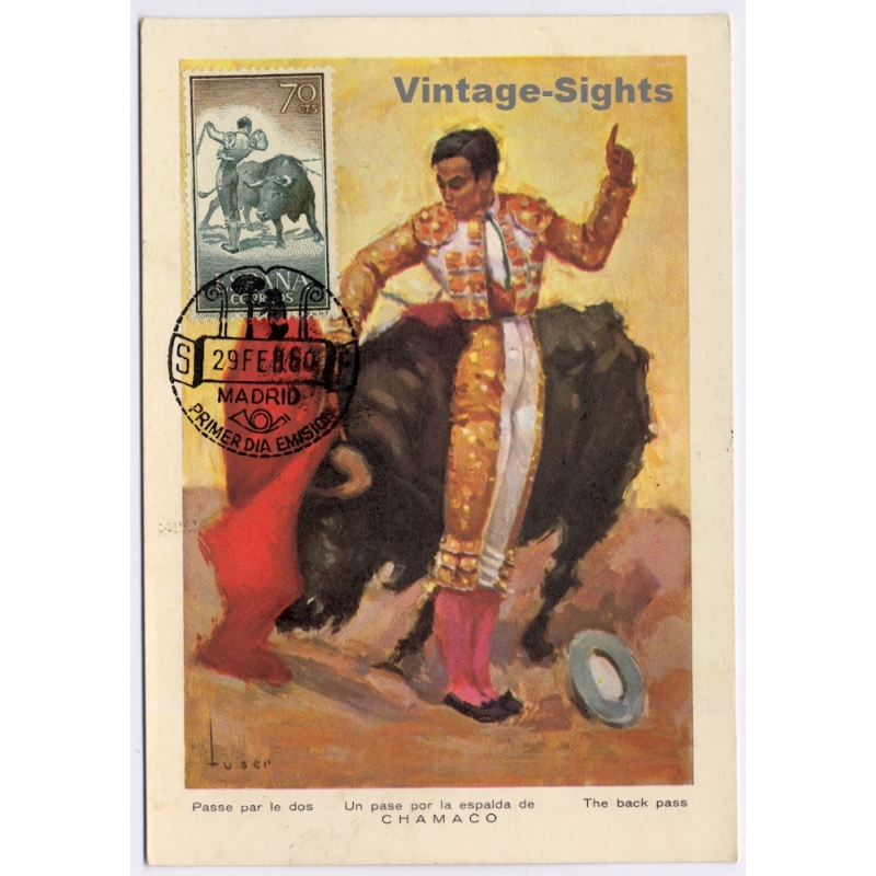 Spain: Bullfighting Torero Chamaco Tuser Back Pass - First Day Cancellation Maximum Card (Vintage PC 1960)