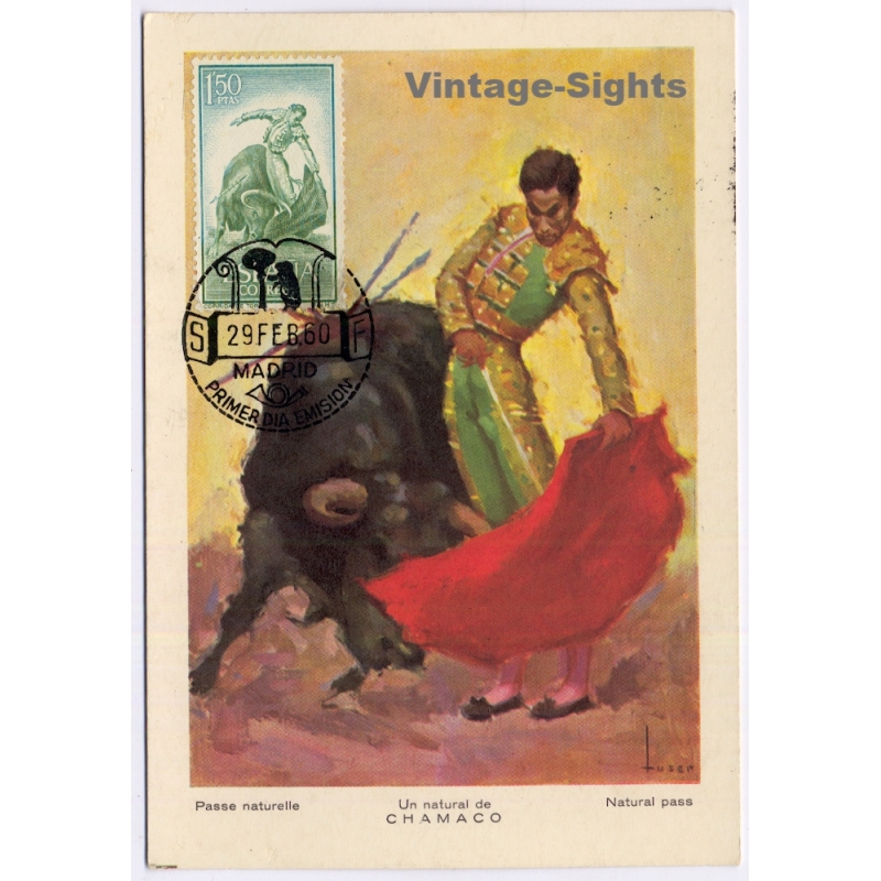 Spain: Bullfighting Torero Chamaco Tuser - First Day Cancellation Maximum Card (Vintage PC 1960)