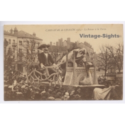 Carnaval de Chalon 1924 / France: La Retour À La Terre Festival Float Parade (Vintage PC)