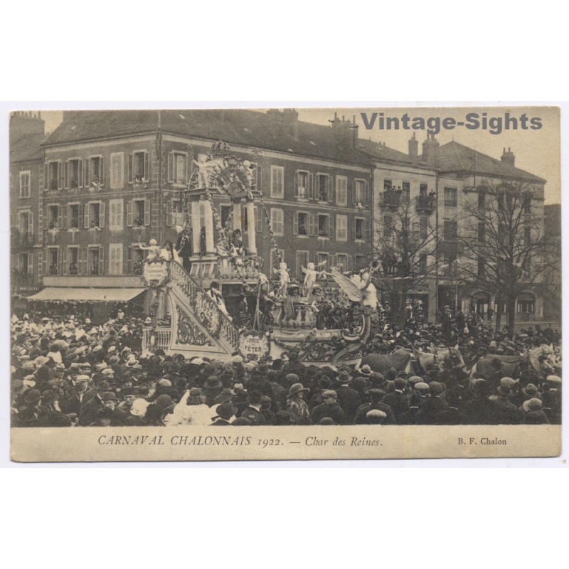 Carnaval Chalonnais 1922 / France: Char des Reines Float Juan Marques Mallorca (Vintage PC)