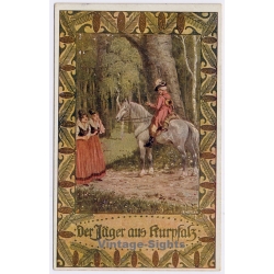 Ernst Kutzer: Der Jäger Aus Der Kurpfalz VDA (Vintage Artist PC 1922)