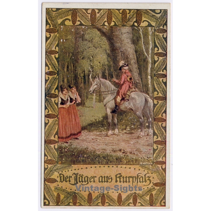 Ernst Kutzer: Der Jäger Aus Der Kurpfalz VDA (Vintage Artist PC 1922)
