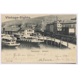Rohrschach / Bodensee: Train Station Harbor Steamship Konstanz Postmark (Vintage PC 1906)