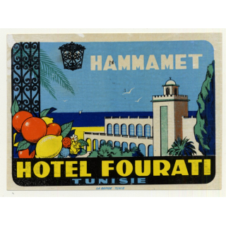 Hotel Fourati - Hammamet / Tunis - Tunisia - Tunisie (Vintage Luggage Label)