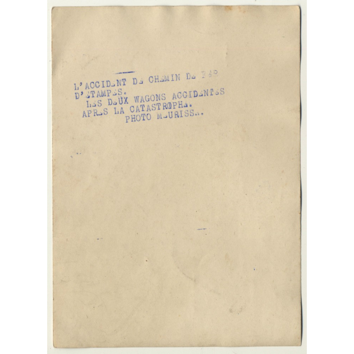 Etampes: L'Accident De Chemin Du Fer / Train Crash (Vintage Photo Meurisse ~1930s)