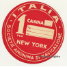 Societa Anonima Di Navigazione / Italia - New York (Vintage Shipping Company Luggage Label)