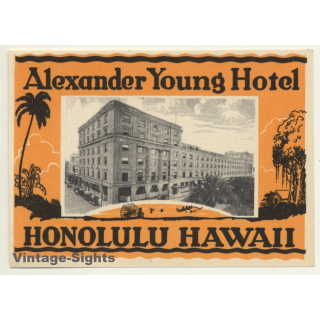 Honolulu - Hawaii / USA: Alexander Young Hotel (Vintage Luggage Label)