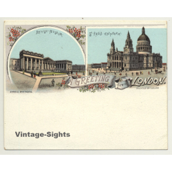 London / UK: British Museum / St. Pauls Cathedral (Vintage PC Litho ~1900s)