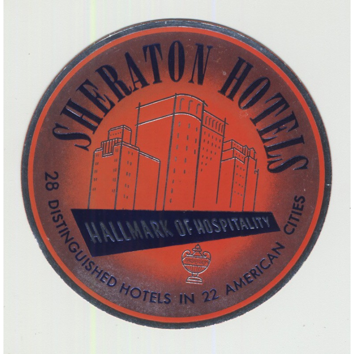 Sheraton Hotels - Hallmark Of Hospitality / USA (Vintage Luggage Label)