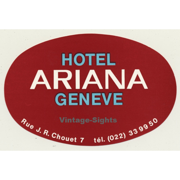 Geneve - Genf / Switzerland: Hotel Ariana (Vintage Luggage Label)
