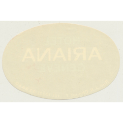 Geneve - Genf / Switzerland: Hotel Ariana (Vintage Luggage Label)