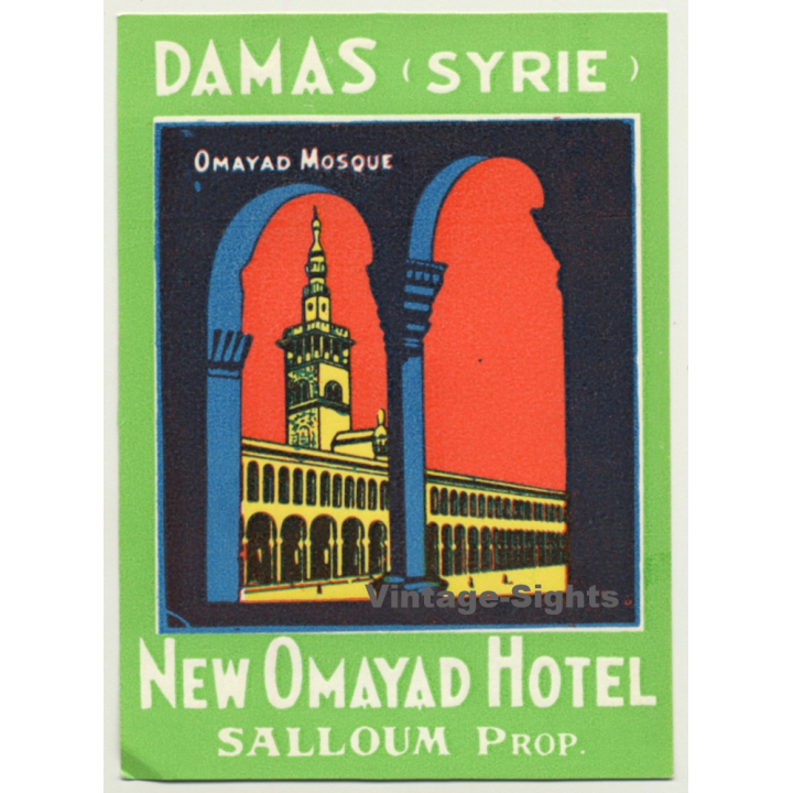 Damascus - Damas / Syria: New Omayad Hotel  (Vintage Luggage Label)