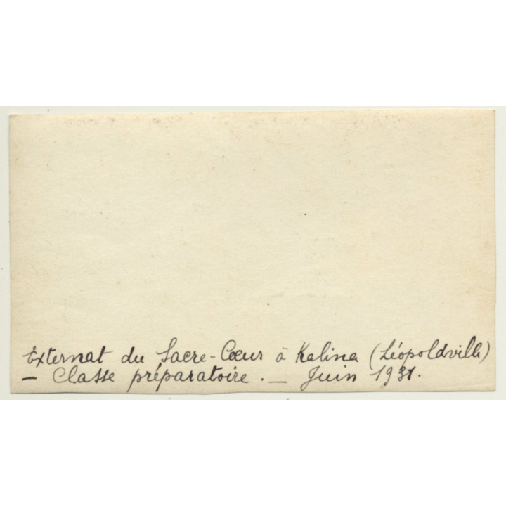 Kalina / Congo Belge: Classe Péparatoire - Externat Du Sacre Coeur (Vintage Photo 1931)