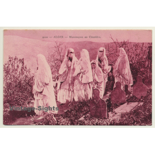 Alger / Algeria: Mauresques Au Cimentière / Maghreb (Vintage Postcard)