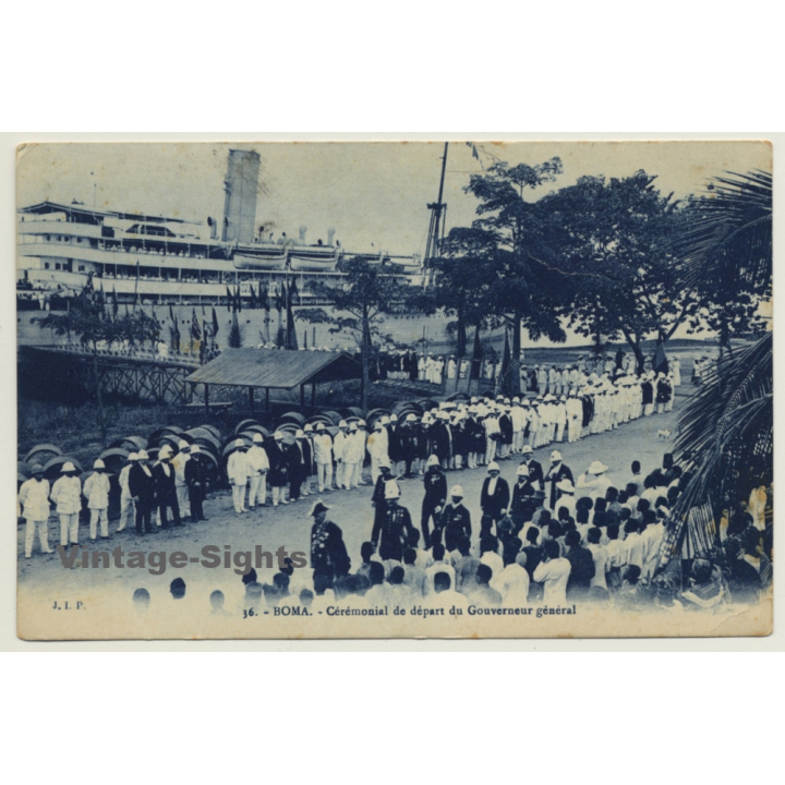 Boma / Congo Belge: Cérémonial Départ Gouverneur Général (Vintage PC 1921)