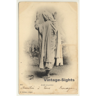 Algeria: Arabe En Prière / Praying Arab (Vintage PC 1903 Ethnic)
