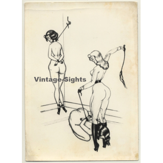French BDSM Drawings *8 / Domina & Maids - Whip (Vintage Photo ~1930s)