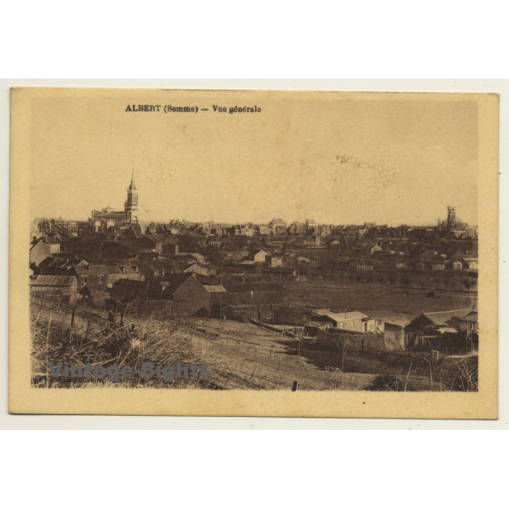 Albert (Somme) / France: Vue Générale (Vintage PC ~1930s/1940s)