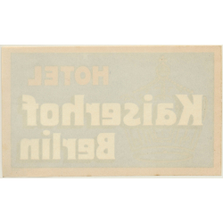 Hotel Kaiserhof - Berlin / Germany (Vintage Luggage Label)