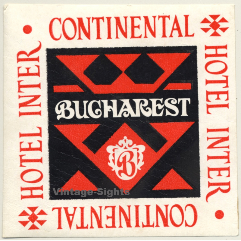 Bucharest / Romania: Hotel Inter Continental  (Vintage Luggage Label)