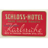 Karlsruhe / Germany: Schloss-Hotel / A.Tanzer (Vintage Luggage Label)
