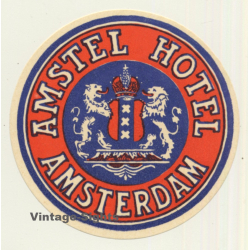 Amsterdam / Netherlands: Amstel Hotel (Vintage Luggage Label)