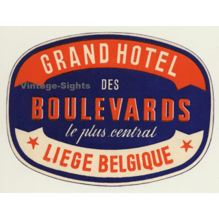 Liége / Belgium: Grand Hotel Des Boulevards (Vintage Luggage Label)