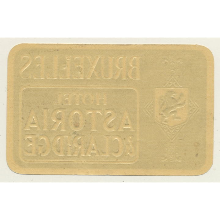 Bruxelles - Brussels / Belgium: Hotel Astoria & Claridge (Vintage Luggage Label)