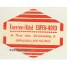 Bruxelles - Brussels / Belgium: Taverne Hotel Eupen-Nord (Vintage Luggage Label)