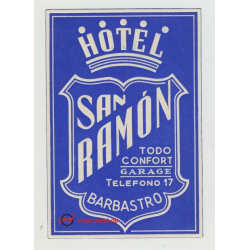 Hotel San Ramón - Barbastro / Spain (Vintage Luggage Label)