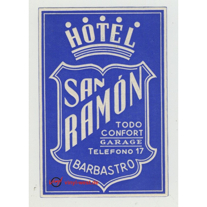 Hotel San Ramón - Barbastro / Spain (Vintage Luggage Label)