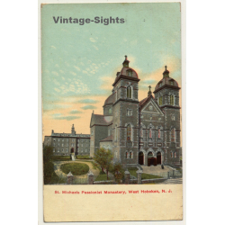 West Hoboken N.J. / USA: Micheals Passionist Monastery (Vintage PC 1913)