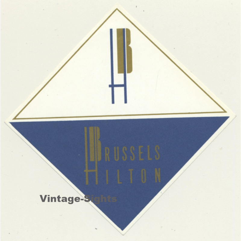 Bruxelles / Belgium: Brussels Hilton (Vintage Luggage Label)