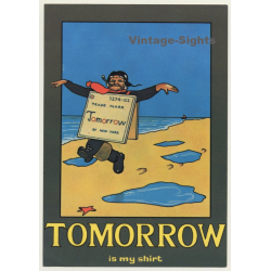 Tomorrow Is My Shirt / Trade Mark New York (Vintage Sticker 1980s)