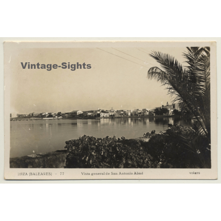 Ibiza / Baleareas: Vista General De San Antonio Abad / Viñets 77 (Vintage RPPC ~1950s)