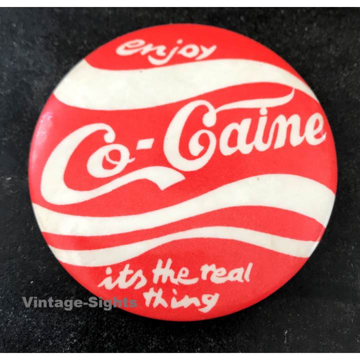Enjoy Co-Caine - It's The Real Thing (Vintage Pinback Button Badge 1970s)