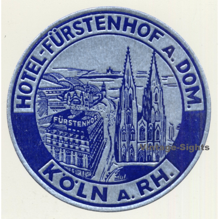Köln A. Rh. / Germany: Hotel Fürstenhof A. Dom (Vintage Luggage Label)