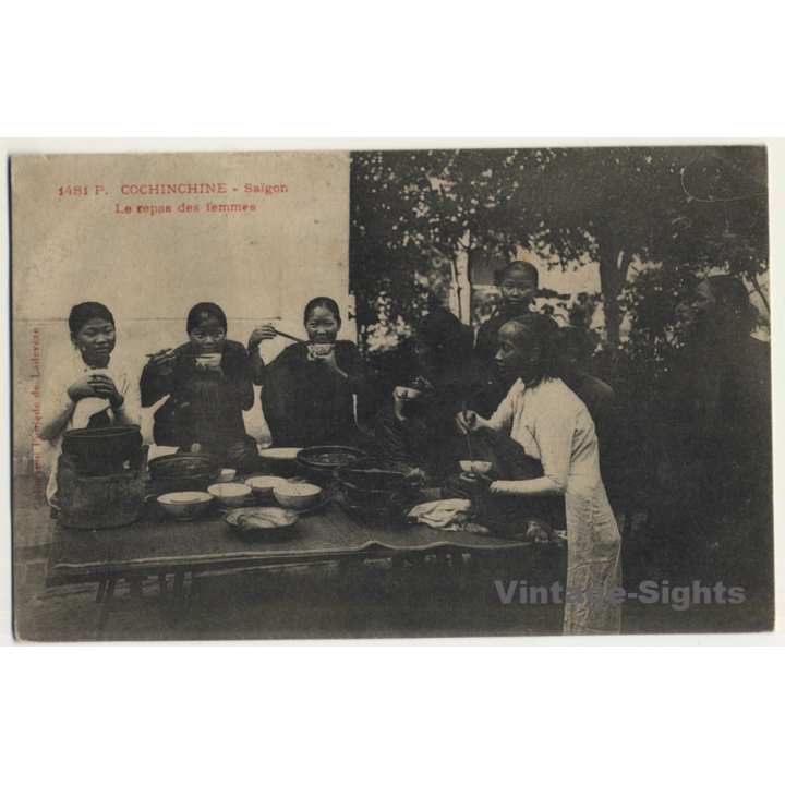 Saigon / Cochinchine: Repas Des Femmes / Ethnic (Vintage PC ~1910s)