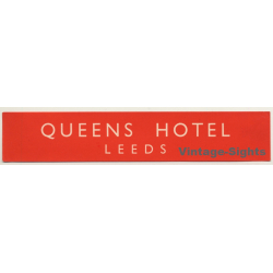 Leeds / UK: Queens Hotel (Vintage Luggage Label)