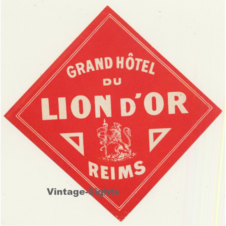Reims / France: Grand Hotel Du Lion D'Or (Vintage Luggage Label)