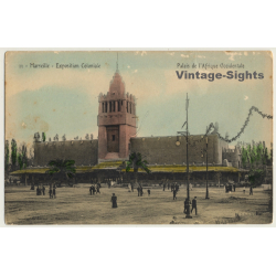 Marseille: Expo Coloniale 1906 / Palais De L'Afrique Occidentale (Vintage PC)