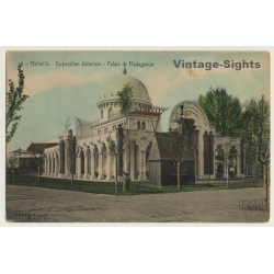 Marseille: Expo Coloniale 1906 / Palais De Madagascar (Vintage PC)