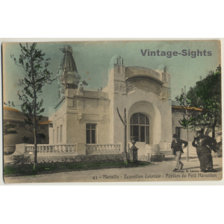 Marseille: Expo Coloniale 1906 / Pavillon Du Petit Marseillais (Vintage PC)