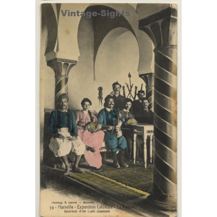 Marseille: Expo Coloniale 1906 / La Tunisie - Intérieur D'Un Café Chantant (Vintage PC)