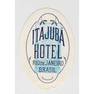 Itajuba Hotel - Rio De Janeiro / Brazil (Vintage Luggage Label: Small)