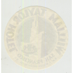 Willam Taylor Hotel - San Francisco / USA (Vintage Luggage Label)