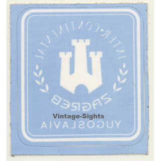 Zagreb / Croatia: Hotel Inter - Continental*2 (Vintage Self Adhesive Luggage Label / Sticker)