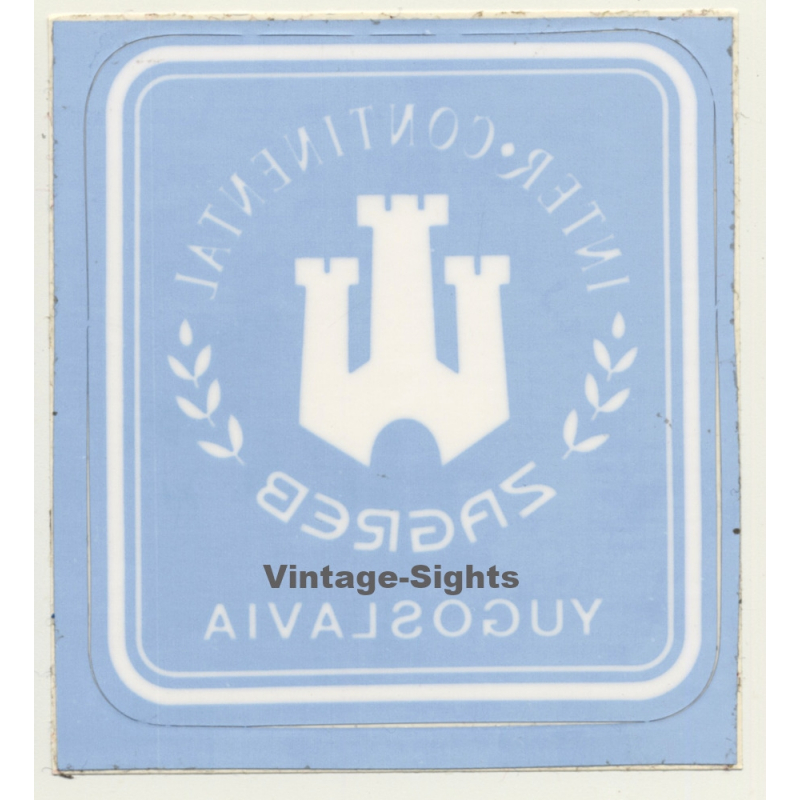 Zagreb / Croatia: Hotel Inter - Continental*2 (Vintage Self Adhesive Luggage Label / Sticker)