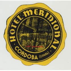 Hotel Meridional - Cordoba / Spain (Vintage Luggage Label)