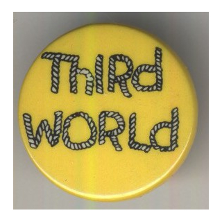 Third World (Vintage Pinback Button Badge)